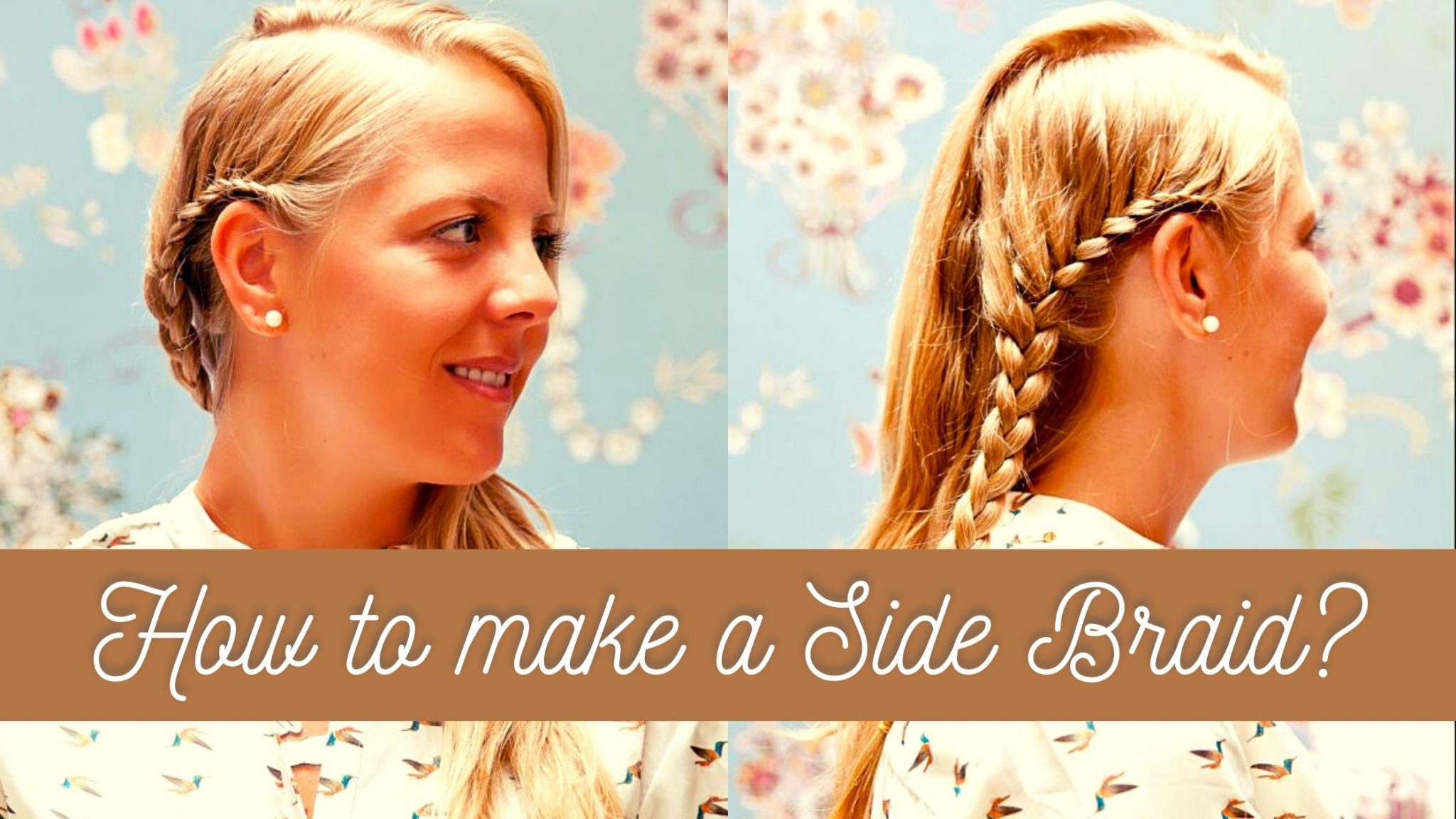 How to Make a Side Braid: Step-by-Step Guide