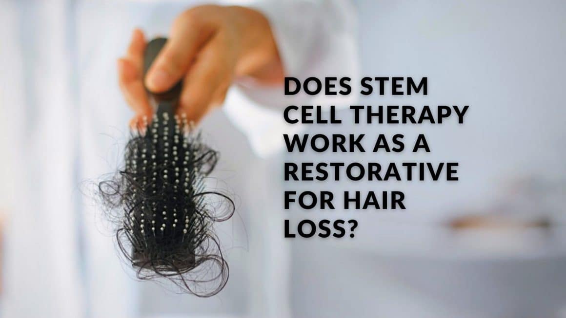 Does Stem Cell Therapy Work As a Restorative for Hair Loss?