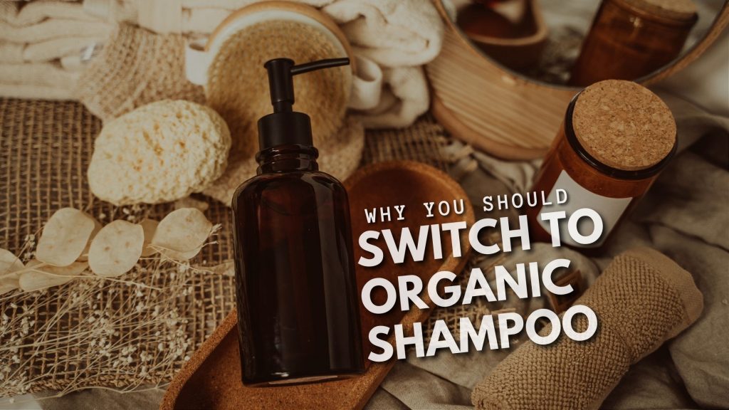 Switch-To-Organic-Shampoo