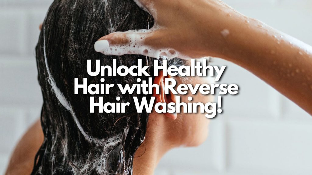Illustration of person washing hair in reverse for optimal results with Reverse Hair Washing method